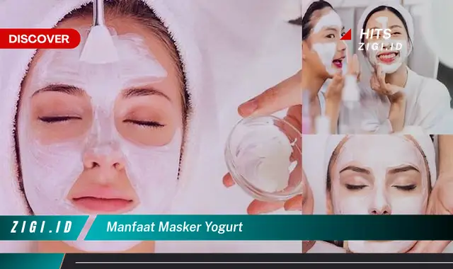 Temukan Manfaat Masker Yogurt yang Akan Membuat Anda Tercengang