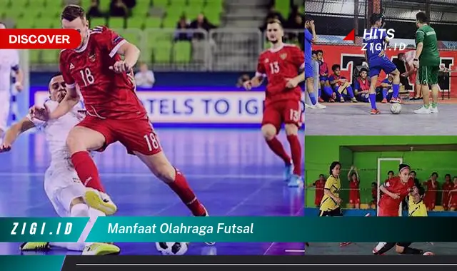 Temukan 10 Manfaat Olahraga Futsal yang Jarang Diketahui