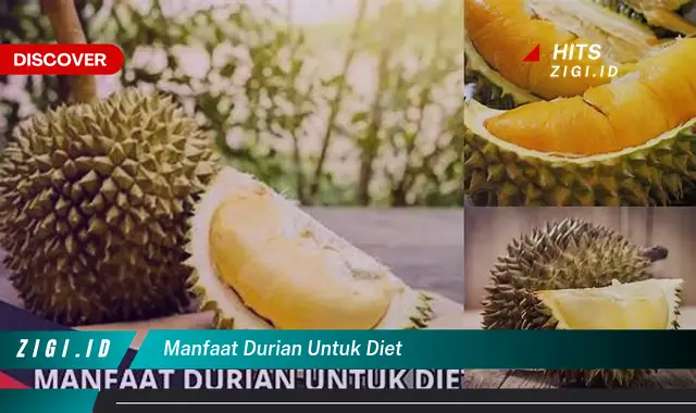 Temukan 9 Manfaat Durian untuk Diet yang Jarang Diketahui