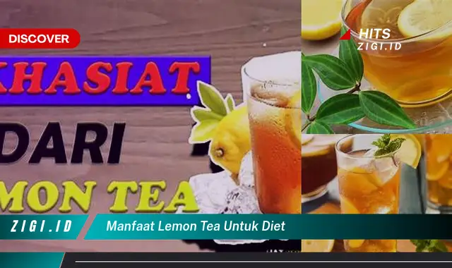 Temukan Manfaat Teh Lemon untuk Diet yang Jarang Diketahui
