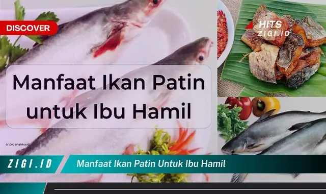 Temukan Manfaat Ikan Patin untuk Ibu Hamil yang Jarang Diketahui!