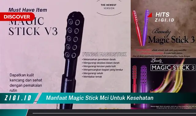 Temukan Manfaat Magic Stick MCI untuk Kesehatan yang Jarang Diketahui