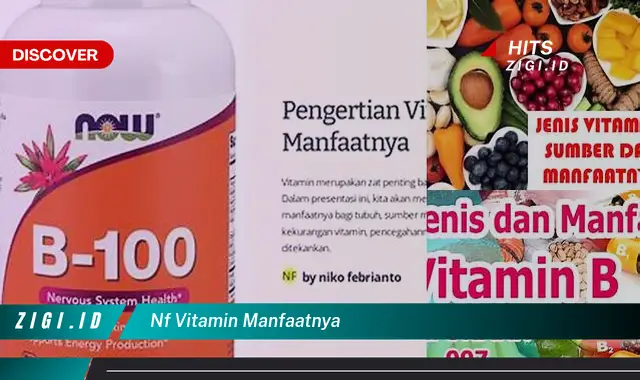 Temukan Manfaat Vitamin NF yang Jarang Diketahui