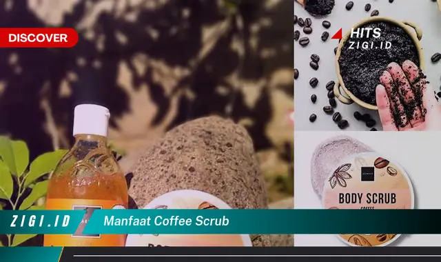 Temukan 10 Manfaat Coffee Scrub yang Jarang Diketahui